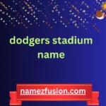 dodgers stadium name