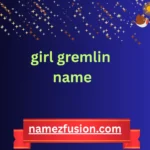 girl gremlin name