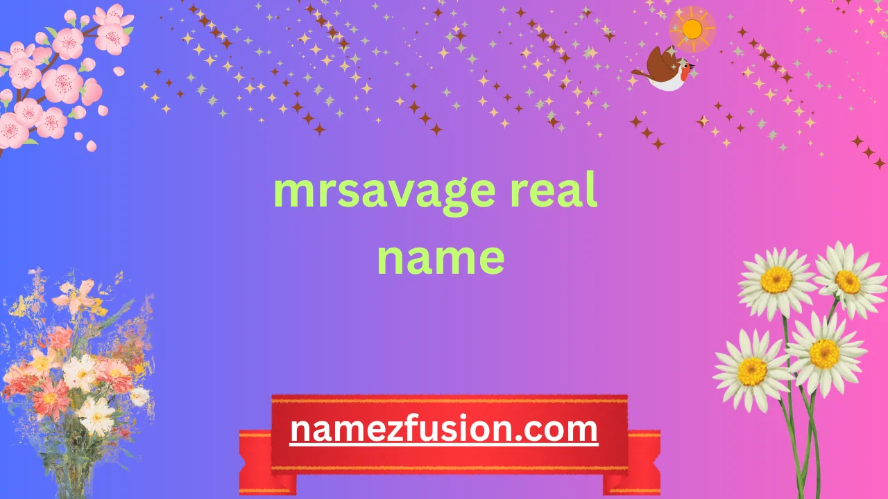 mrsavage real name