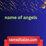 name of angels