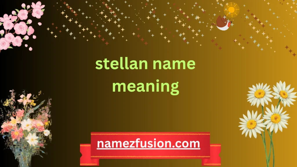 stellan name meaning