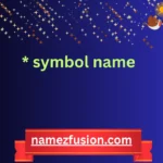 * symbol name