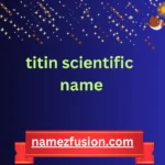 titin scientific name