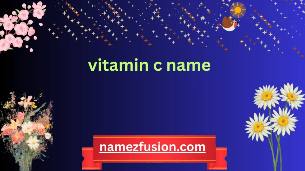 vitamin c name