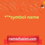 *"*symbol name