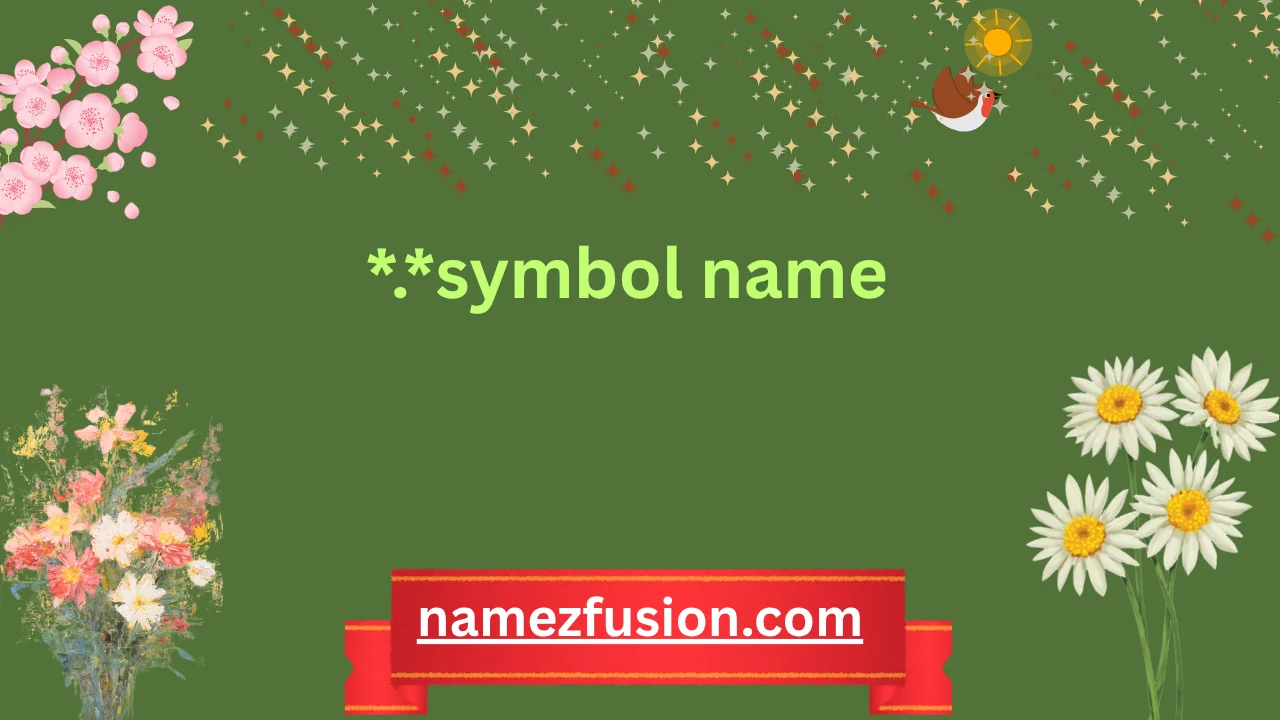 *.*symbol name