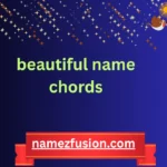 beautiful name chords