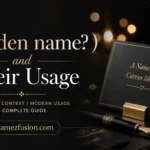 maiden name?