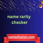 name rarity checker