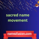 sacred name movement