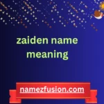 zaiden name meaning